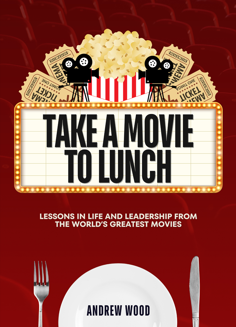 Take a movie to lunch andrew wood best selling author